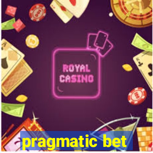 pragmatic bet